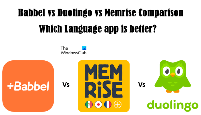 Comparison of Babbel vs Duolingo vs Memrise language learning apps