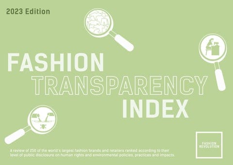 Fashion Transparency Index 2023 by Fashion Revolution — rating brands on ethical practices
