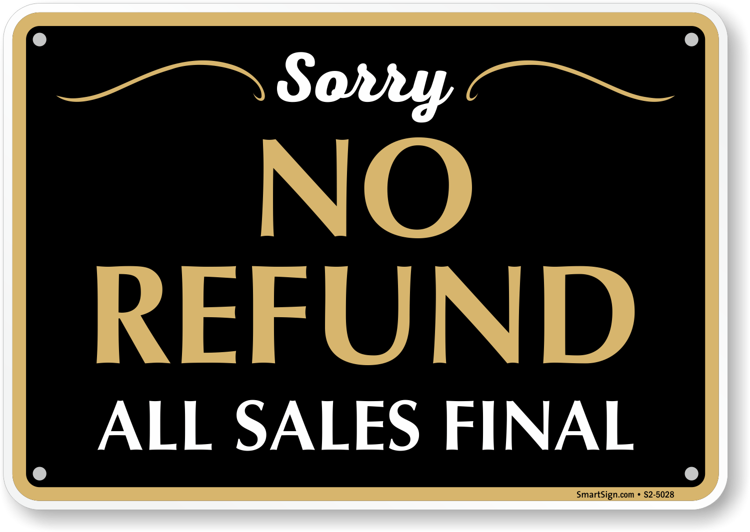 Final Sale no refunds retail store policy warning sign highlighting non-returnable purchase risk