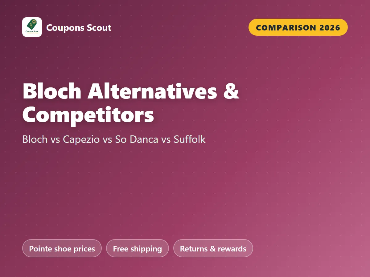 Bloch vs Capezio vs So Danca vs Suffolk comparison cover for 2026 by Coupons Scout
