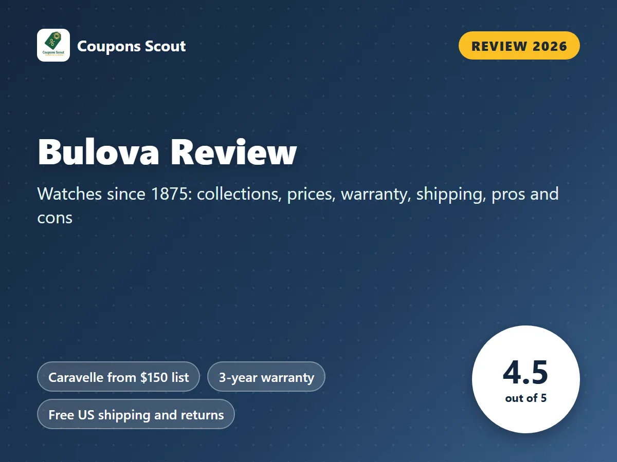 Bulova review 2026 cover with score 4.5 out of 5 by Coupons Scout