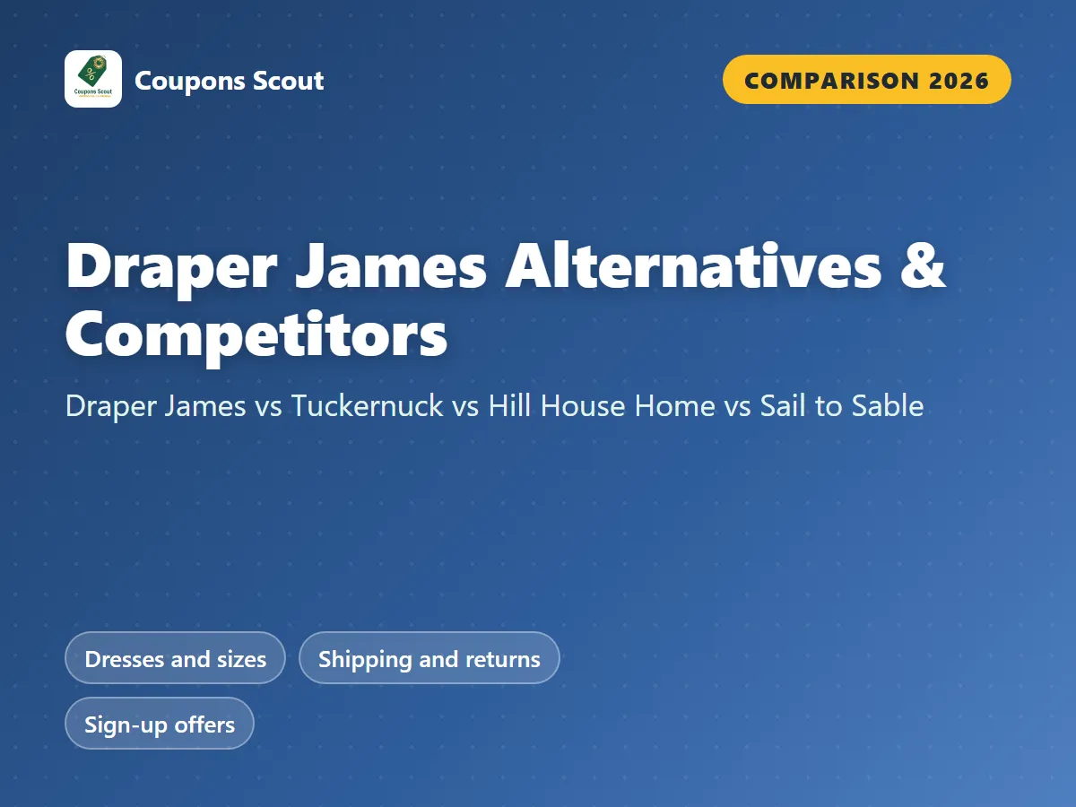 Draper James vs Tuckernuck vs Hill House Home vs Sail to Sable comparison cover for 2026 by Coupons Scout