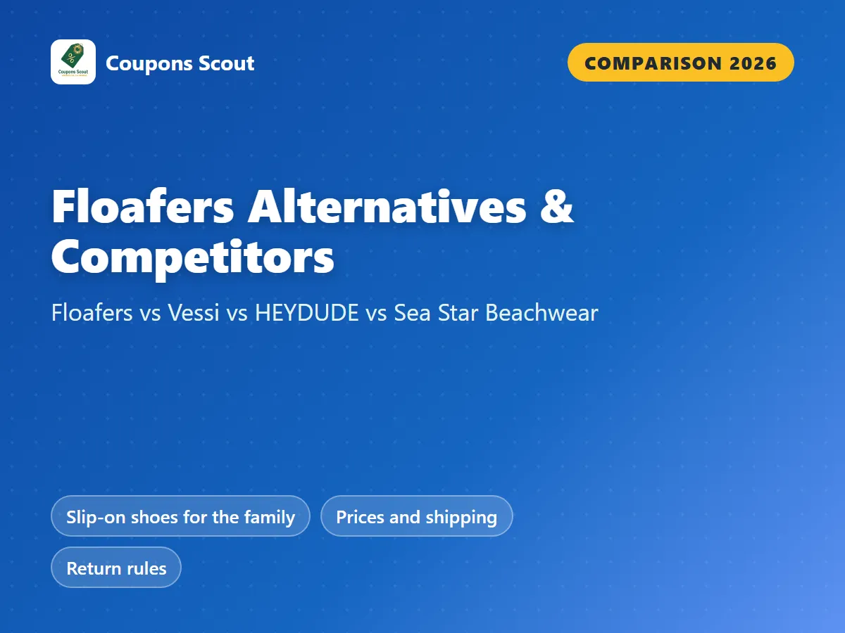 Floafers vs Vessi vs HEYDUDE vs Sea Star Beachwear comparison cover for 2026 by Coupons Scout