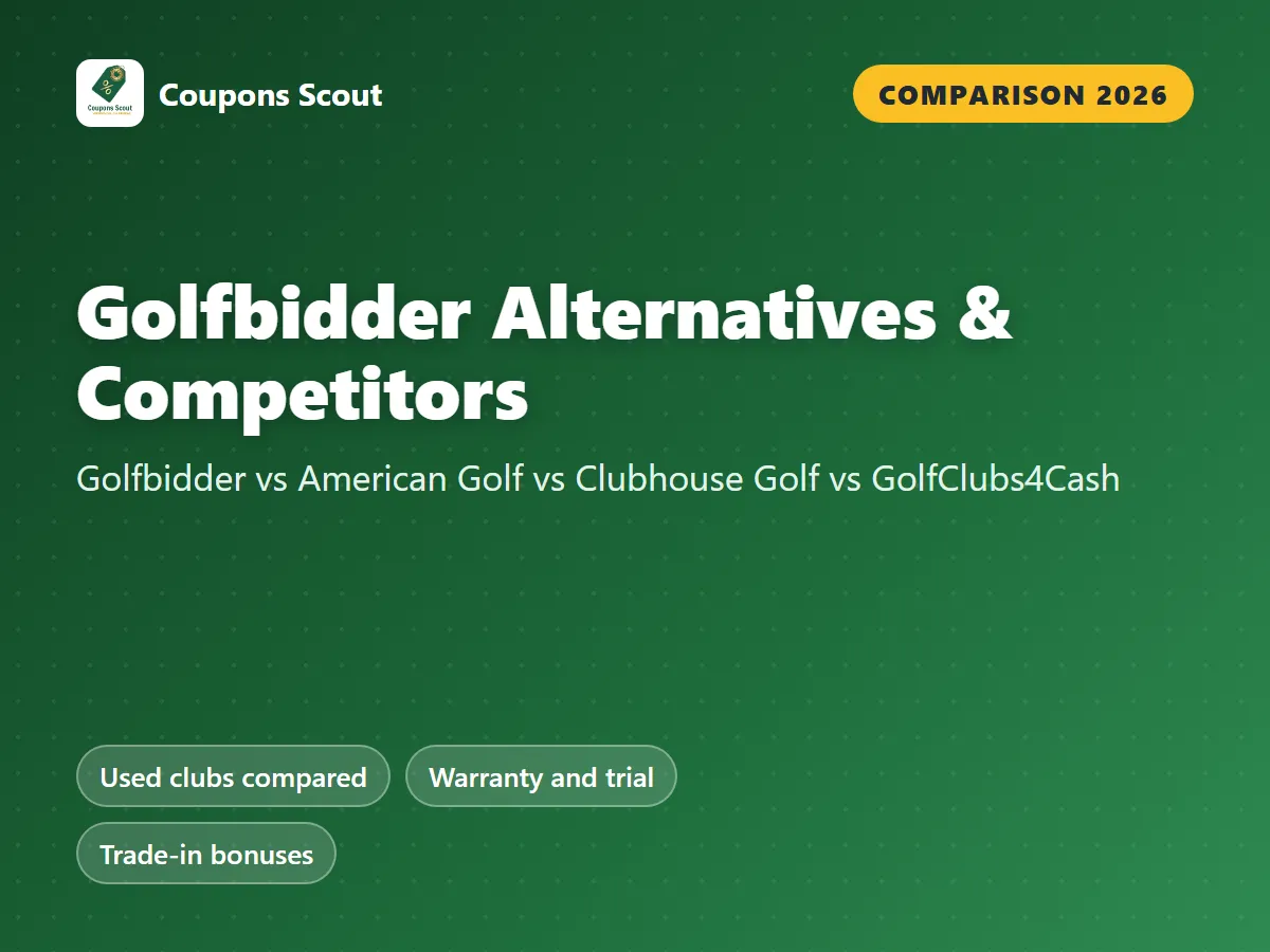 Golfbidder vs American Golf vs Clubhouse Golf vs GolfClubs4Cash comparison cover for 2026 by Coupons Scout