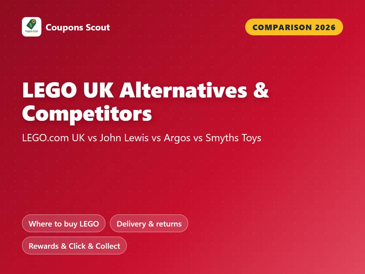 LEGO UK vs John Lewis vs Argos vs Smyths Toys comparison cover for 2026 by Coupons Scout