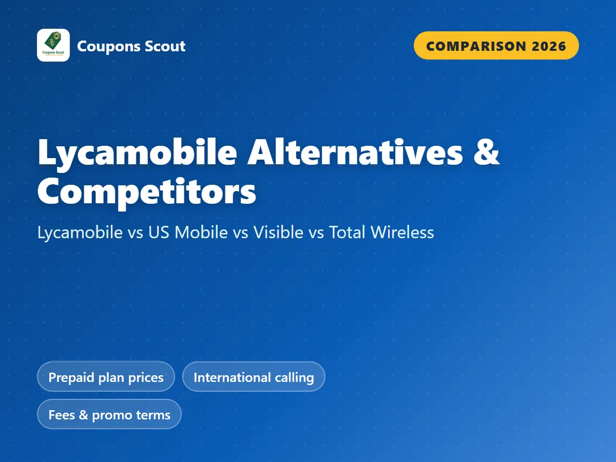 Lycamobile alternatives and competitors 2026 cover by Coupons Scout