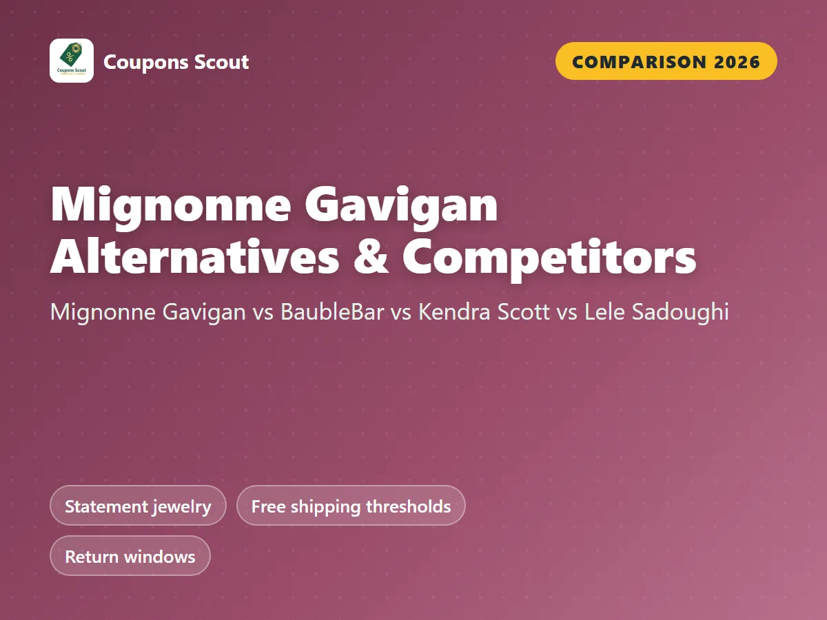Mignonne Gavigan vs BaubleBar vs Kendra Scott vs Lele Sadoughi jewelry comparison cover for 2026 by Coupons Scout