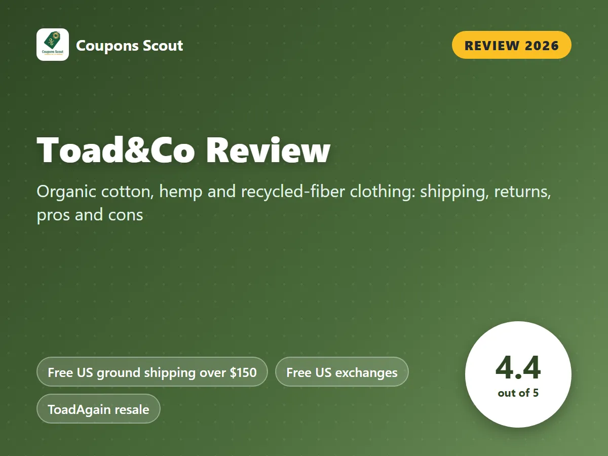 Toad&Co review 2026 cover with score 4.4 out of 5 by Coupons Scout